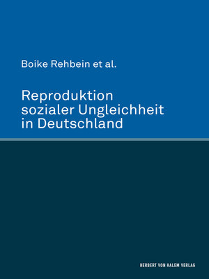 cover image of Reproduktion sozialer Ungleichheit in Deutschland